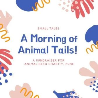 A Morning of Animal Tails! - A fundraiser for Animal Resq Trust in Pune