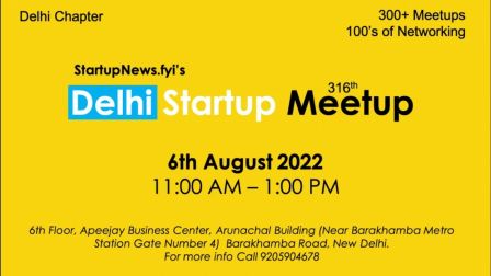316th Startup Meetup @Delhi