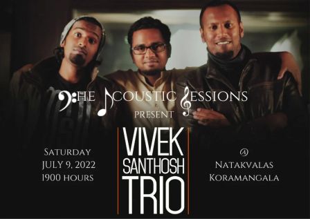 The Acoustic Sessions Present: VIVEK SANTHOSH TRIO
