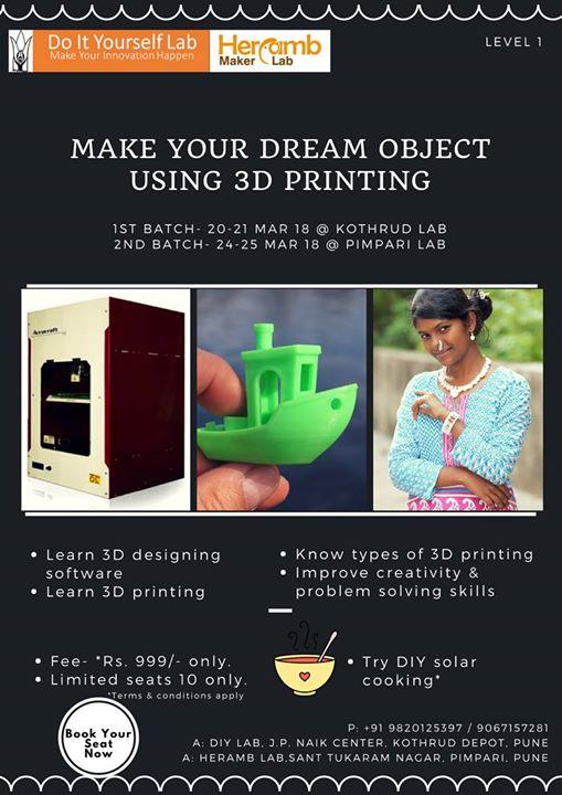 Summer Camp 2018 - ``Make your dream object using 3D printing``