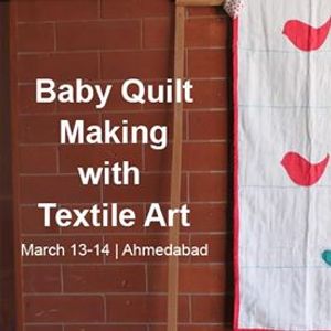 Baby Quilt Making With Textile Art
