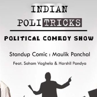 Indian PoliTricks - Political Comedy Show