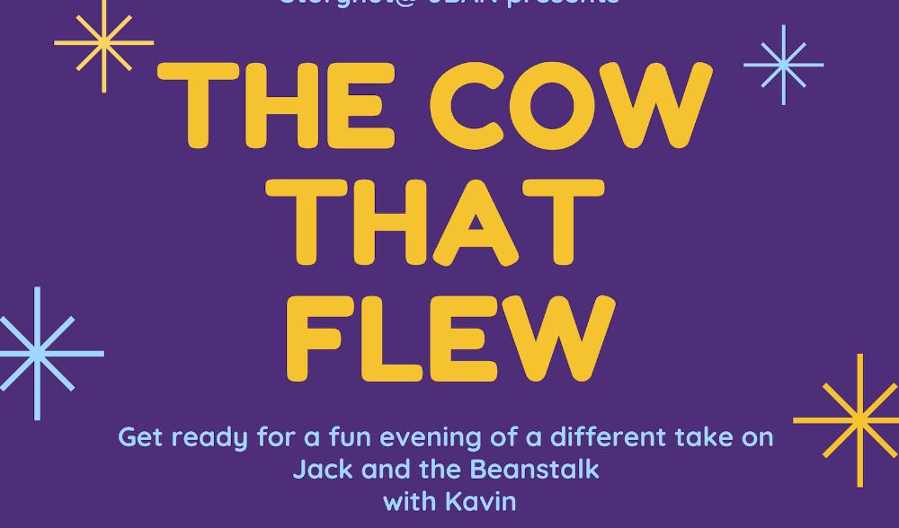 The Cow That Flew - With Kavin P