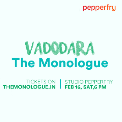The Monologue Vadodara