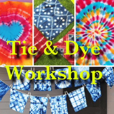 Tie & Dye workshop