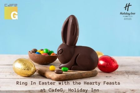 Ring In Easter with the Hearty Feasts at CafeG, Holiday Inn