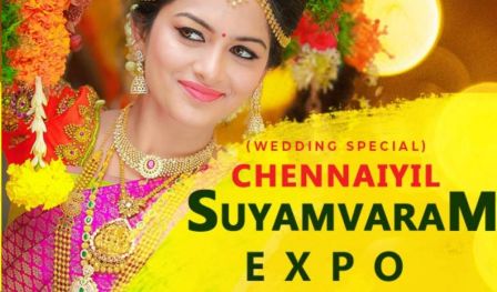 Wedding Lifestyle Exhibition (Chennaiyil Suyamvaram Expo) at Chennai
