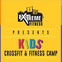 Extreme Fitness`s Kids Fitness Camp