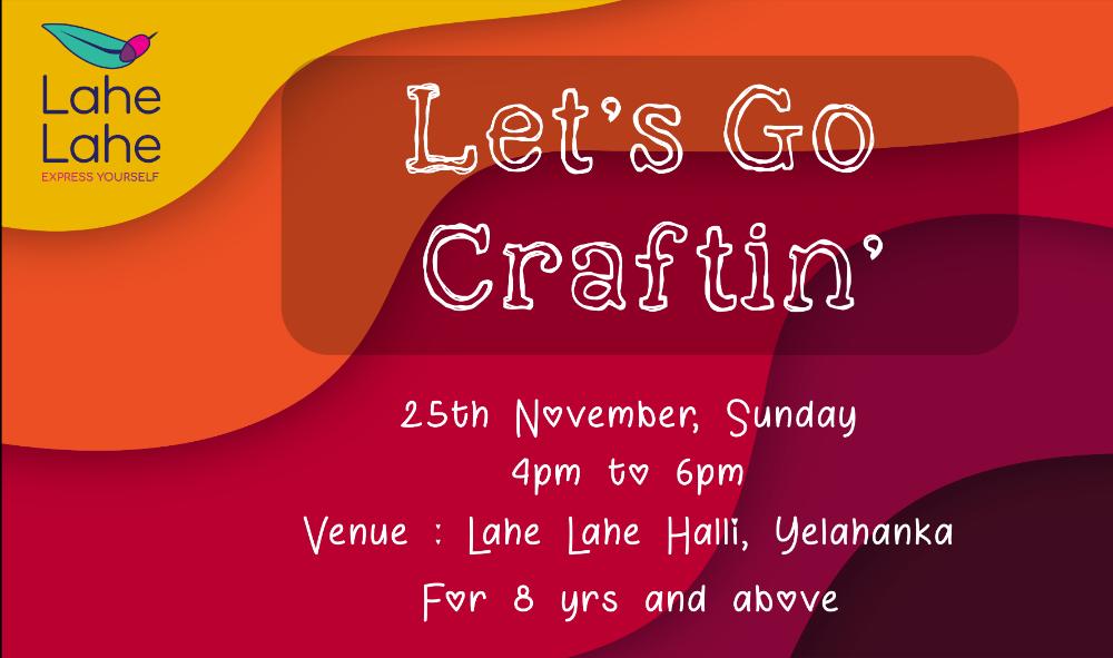 Let`s Go Craftin` @Lahe Lahe Halli - With Johar