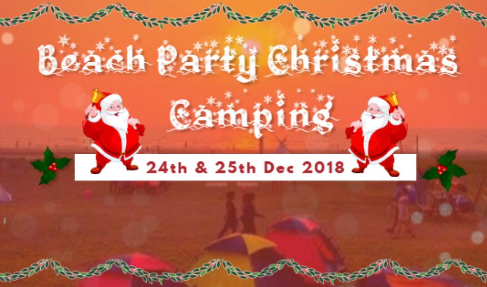 Beach Party Christmas Camping - With mumbai weekends