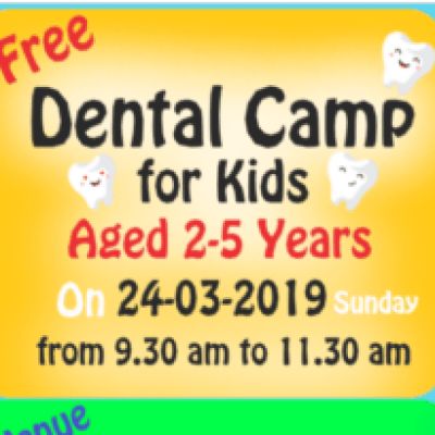 Free Dental Camp for Kids aged 2 to 5 Years