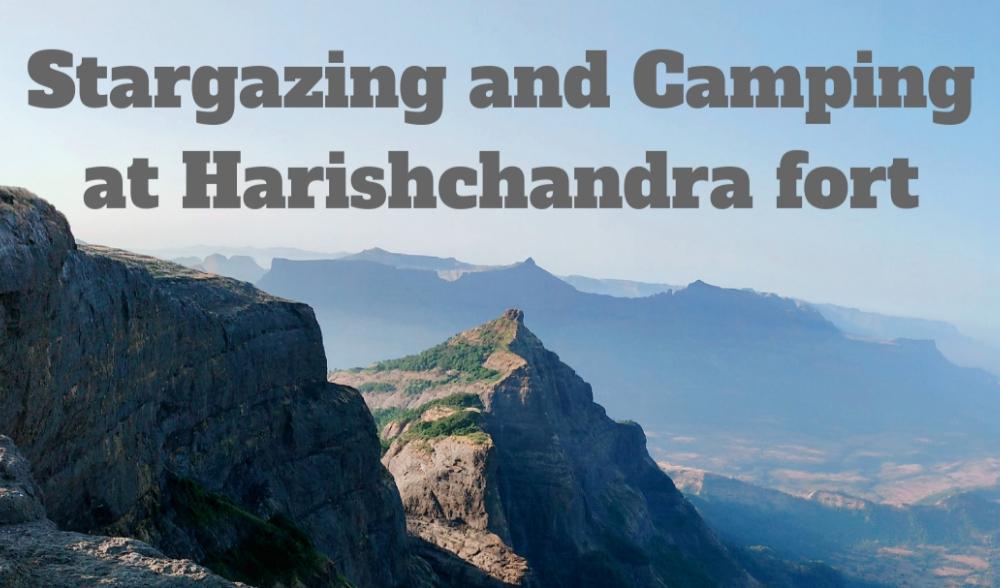Stargazing And Camping At Harishchandra Fort