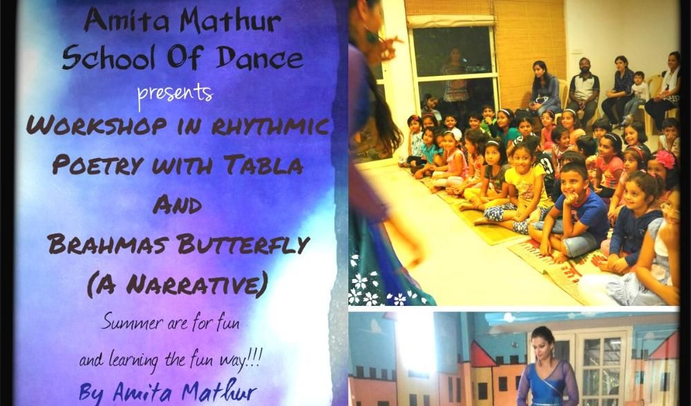 Rhythmic Poetry Workshop And Brahmas Butterfly(A Narrative - A performance) - With Amita Mathur