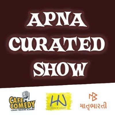Apna Curated Show