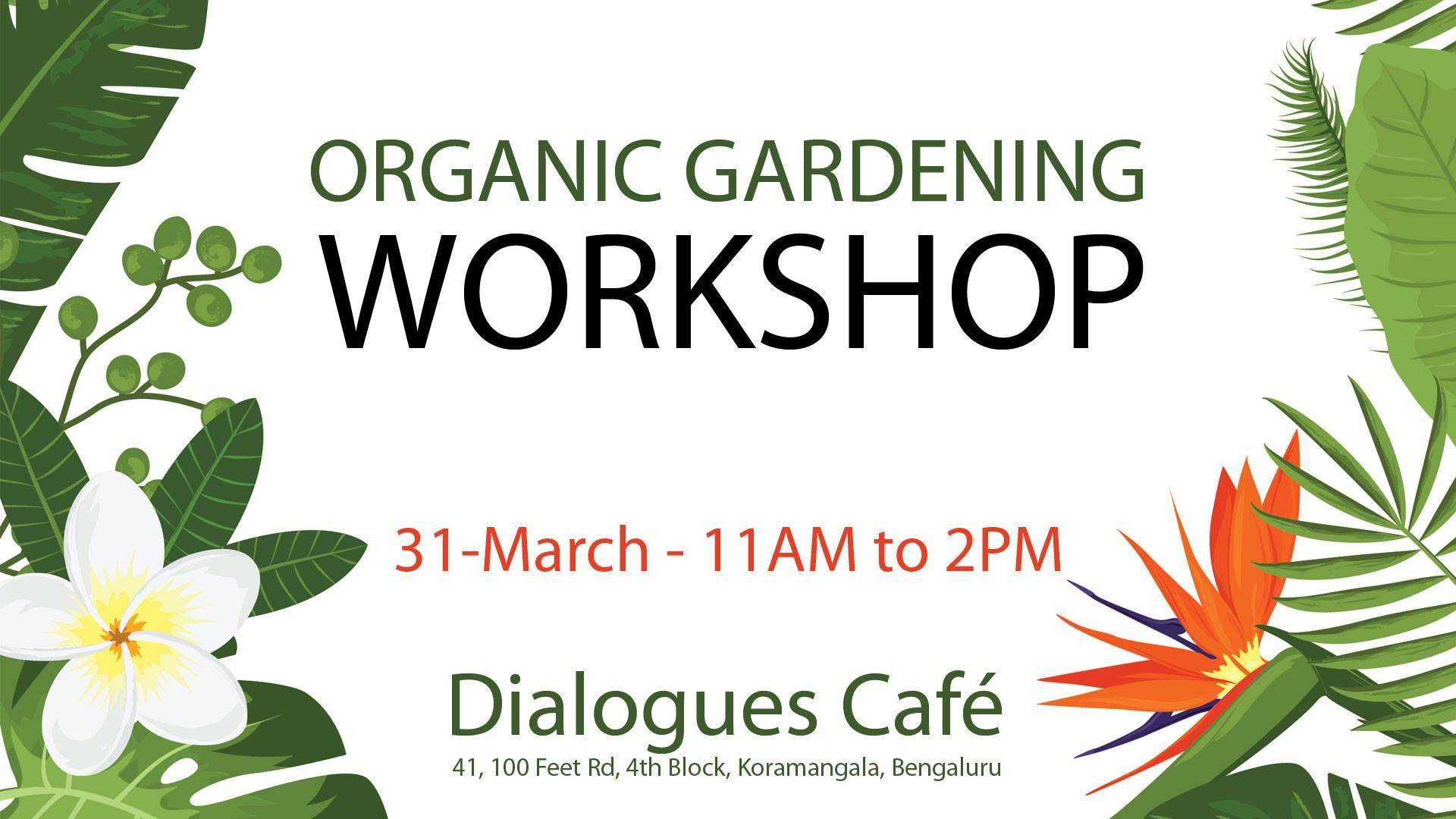 Organic Terrace Gardening Workshop