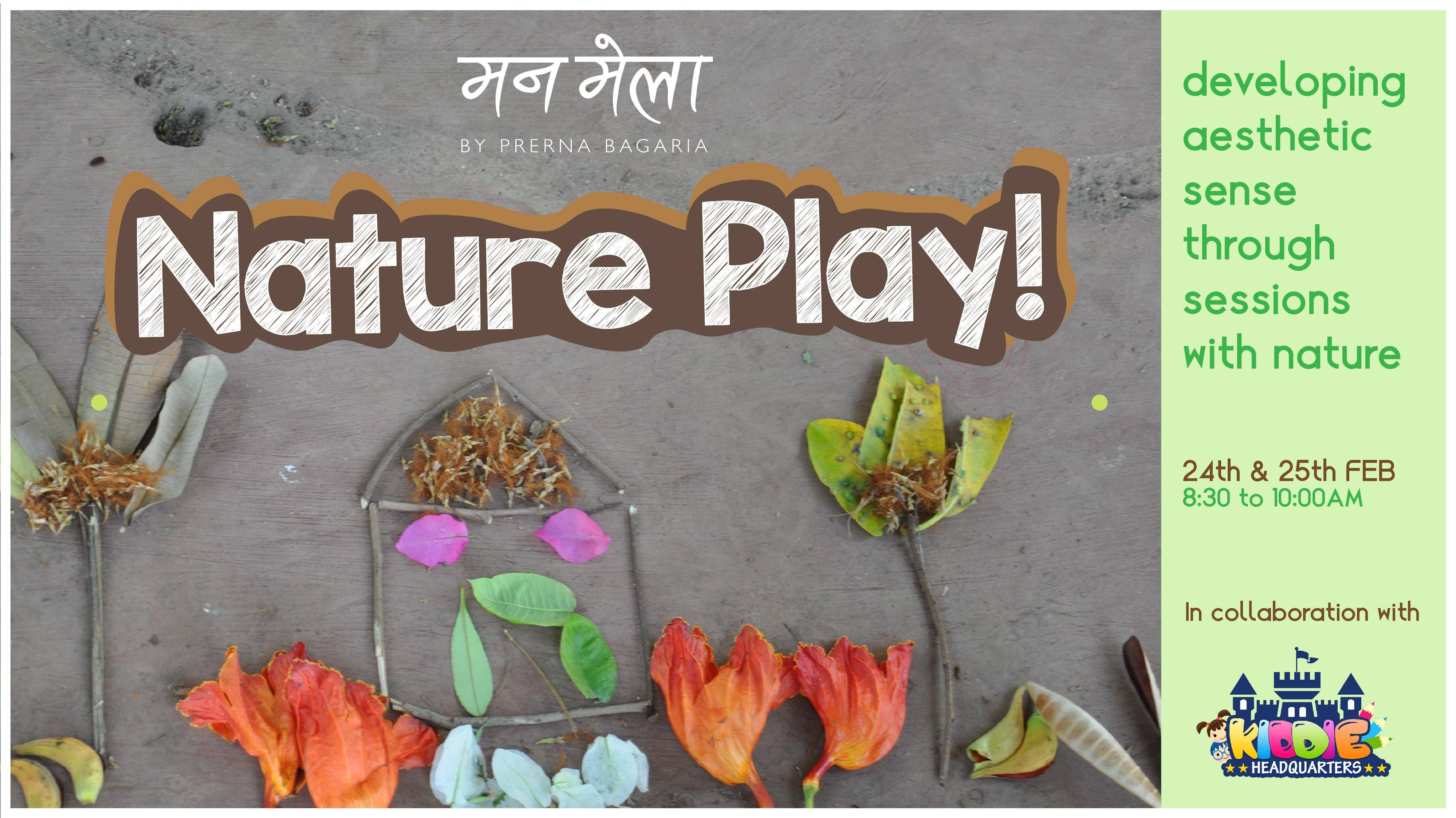 Nature Play - With MannMela
