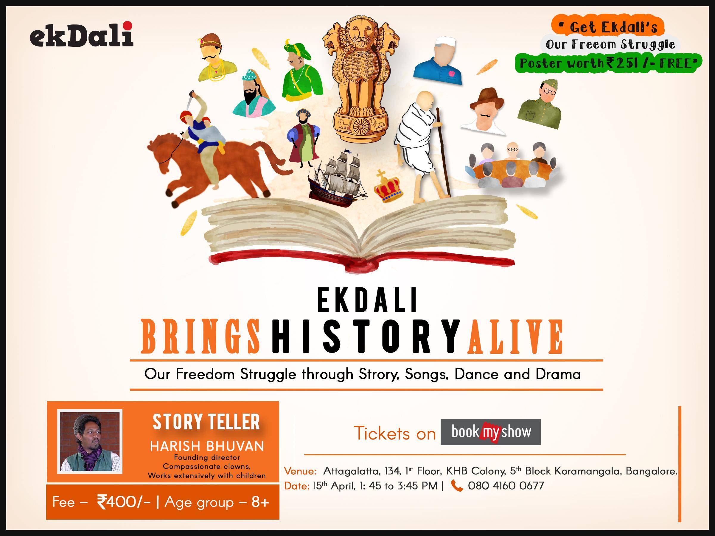 Ekdali Brings History Alive`` - Our Freedom Struggle Through Story