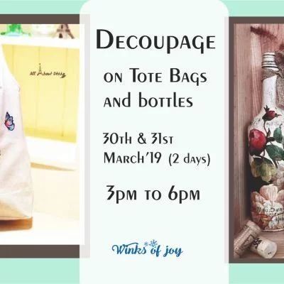 Decoupage on Tote Bags & Bottle