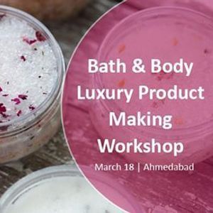 Bath Body Luxury Product Making Workshop